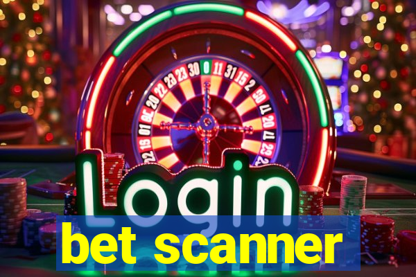 bet scanner